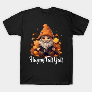 Cute Gnome Sitting Happy Fall Yall Pile of Leaves, Pumpkins T-Shirt